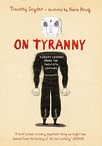 tymonthy snyder on tyranny graphic edition, zwanzig lektionen aus dem zwanzigsten jahrhundert