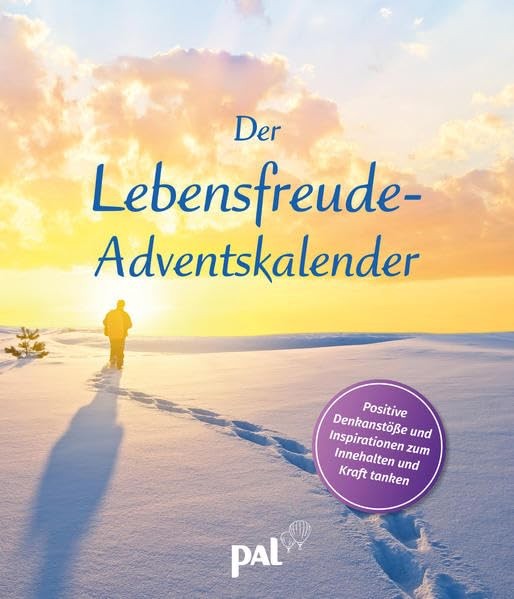 Lebensfreude-Adventskalender 2022: Inspirationen zum Innehalten und Kraft tanken