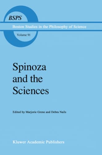 spinoza und die wissenschaften - bostons geschichte der wissenschaft, band 91