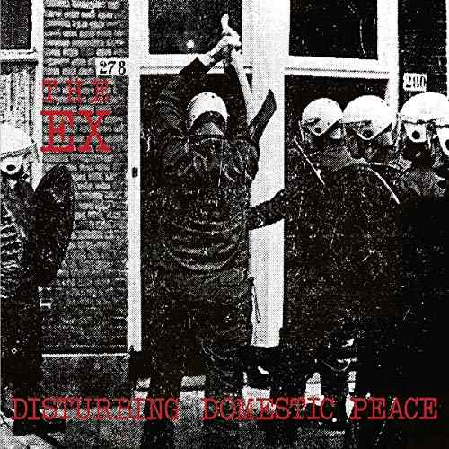 The Ex - Disturbing Domestic Peace - Vinyl LP + Single