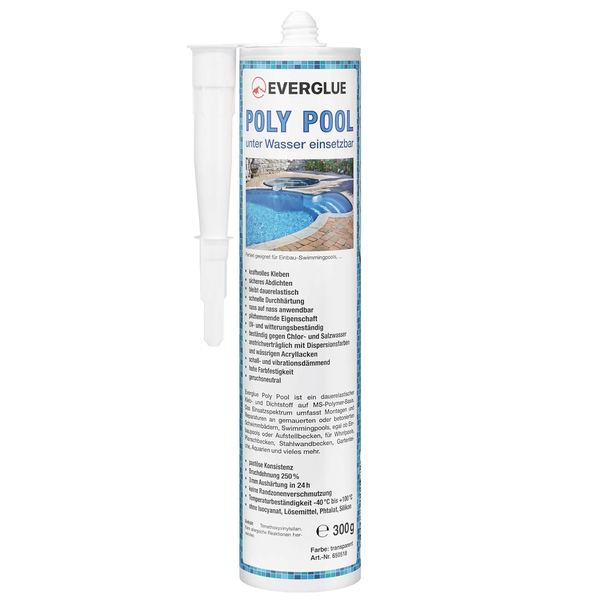 Everglue Poly Pool 1K MS-Polymer Kleber - Montage- und Dichtmittel, unter Wasser, transparent